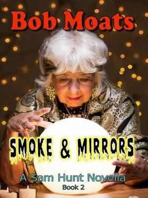 cover image of Smoke and Mirrors